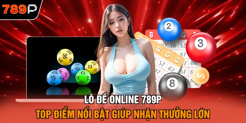 Lô đề online 789P